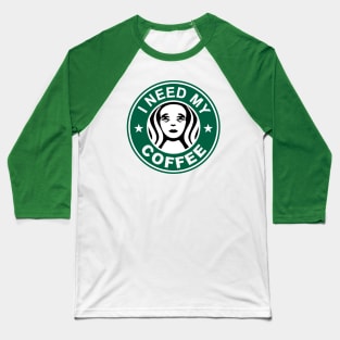 I Need My Coffee Baseball T-Shirt